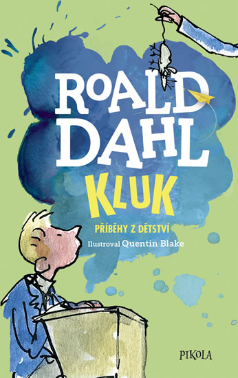 Kluk. Příběhy z dětství - Dahl Roald