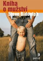 Kniha o mužství - Biddulph Steve