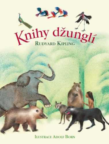 Knihy džunglí - Kipling Rudyard