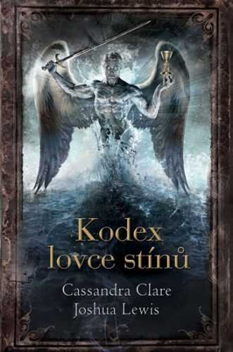 Kodex lovce stínů - Lewis Joshua