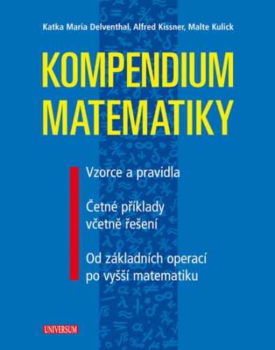 Kompendium matematiky - Delventhal Katka Maria