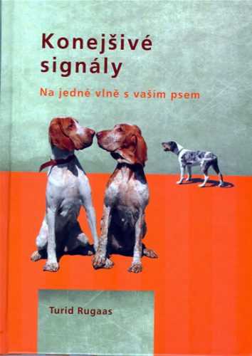 Konejšivé signály - Na jedné vlně s vaším psem - Rugaas Turid - 15