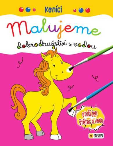 Koníci - Malujeme dobrodružství s vodou - neuveden