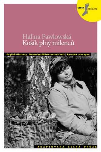 Košík plný milenců a jiné povídky + CD - Pawlowská Halina