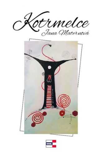 Kotrmelce - Maternová Burčíková Jana