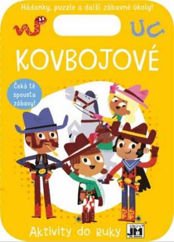 Kovbojové - Aktivity do ruky - neuveden