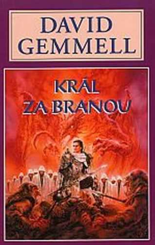 Král za branou - Drenaj 2 - Gemmell David