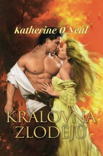 Královna zlodějů - O´Neil Katherine