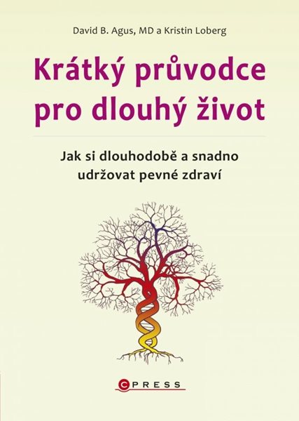 Krátký průvodce pro dlouhý život - David B. Agus - 13x18