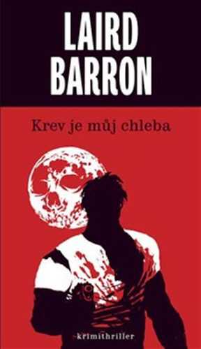 Krev je můj chleba - Barron Laird