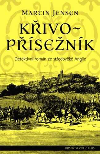 Křivopřísežník - Martin Jensen - 13x20