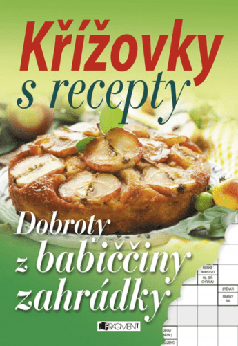 Křížovky s recepty – Dobroty z babiččiny zahrádky - 17x24 cm