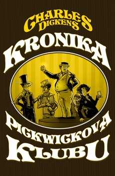 Kronika Pickwikova klubu - Dickens Charles - 14x21