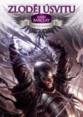Kroniky Havranů 1 - Zloděj úsvitu - Barclay James - 15