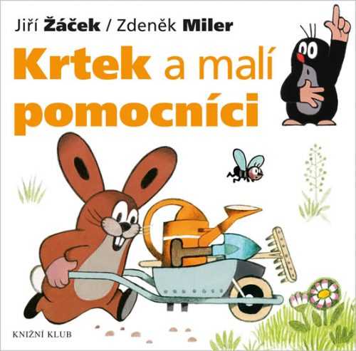 Krtek a jeho svět 2 - Krtek a malí pomocníci - Miler Zdeněk