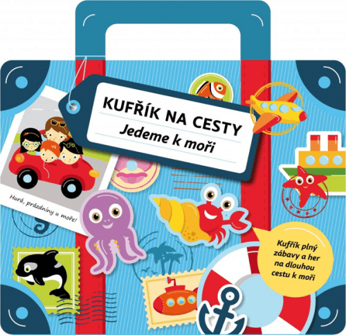 Kufřík na cesty – Jedeme k moři - Kateřina Makaloušová