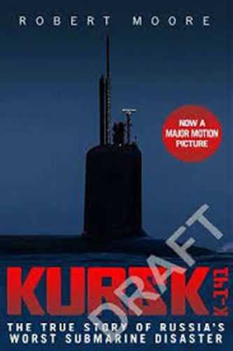 Kursk (Film Tie In) - Moore Robert J.