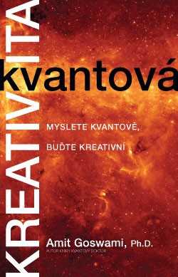 Kvantová kreativita – Myslete kvantově