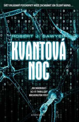 Kvantová noc - Sawyer Robert J.