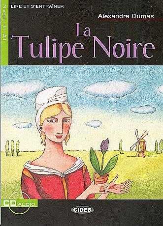 La Tulipe Noire + audio CD - Dumas Alexandre - A5