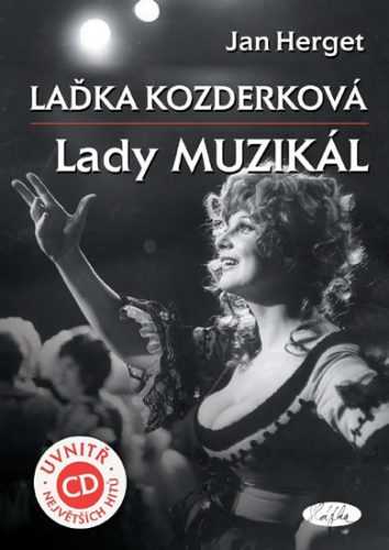 Laďka Kozderková – Lady muzikál + CD - Herget Jan - 14