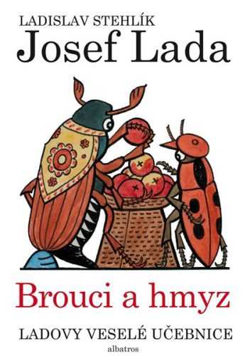 Ladovy veselé učebnice (3) - Brouci a hmyz - Ladislav Stehlík - 14x23 cm
