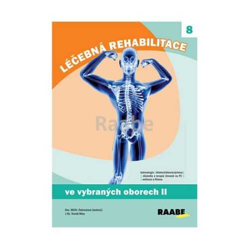 Léčebná rehabilitace ve vybraných oborech - 2.díl - Jandová Dobroslava