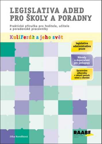 Legislativa ADHD pro školy a poradny - Kendíková Jitka