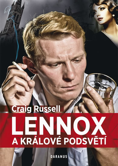 Lennox a králové podsvětí - Russell Craig