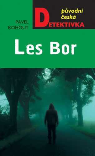 Les Bor - Kohout Pavel
