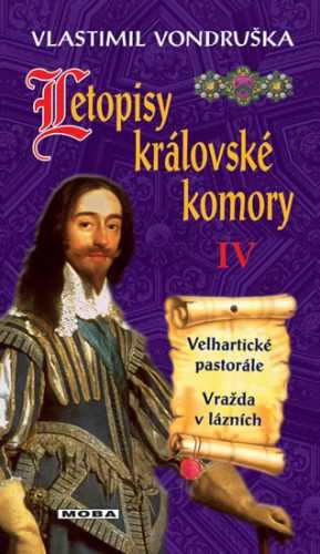 Letopisy královské komory IV. - Velhartické pastorále / Vražda v lázních - Vondruška Vlastimil - 13x21 cm