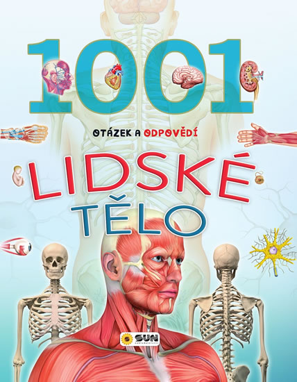 Lidské tělo - 1001 otázek a odpovědí - neuveden