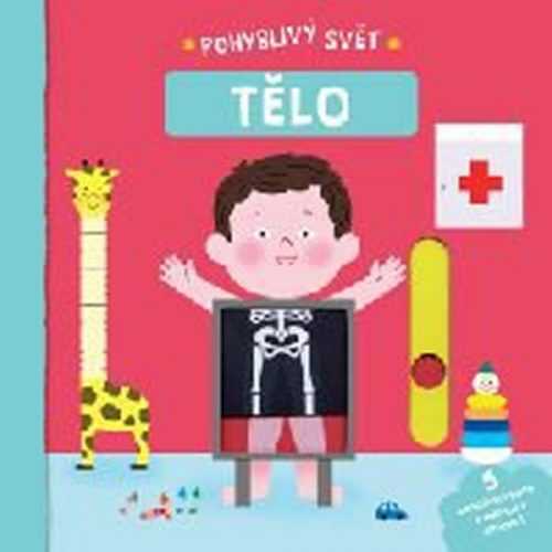 Lidské tělo - Pohyblivý svět - neuveden