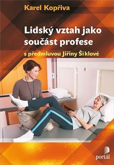 Lidský vztah jako součást profese - Kopřiva Karel