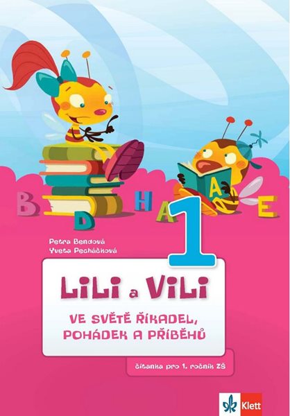 Lili a Vili 1 - čítanka pro 1. ročník ZŠ ve světě říkadel