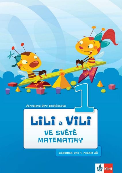 Lili a Vili 1 matematika pro 1. ročník ZŠ - učebnice