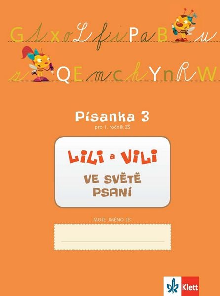 Lili a Vili 1 - písanka 3. díl ve světě psaní ( nácvik psaní ) pro 1. ročník ZŠ - Maňourová Zuzana