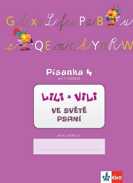 Lili a Vili 1 - písanka 4. díl ve světě psaní ( nácvik psaní ) pro 1. ročník ZŠ - Maňourová Zuzana