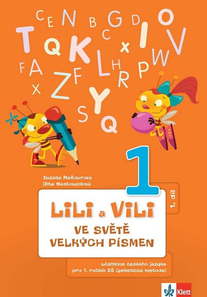 Lili a Vili - český jazyk pracovní učebnice pro 1. ročník ZŠ