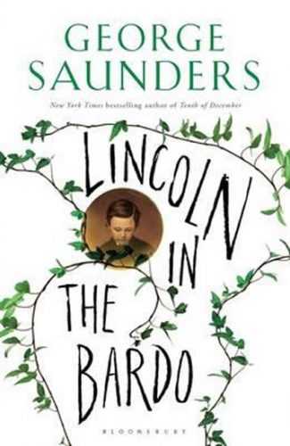 Lincoln in the Bardo - Saunders George