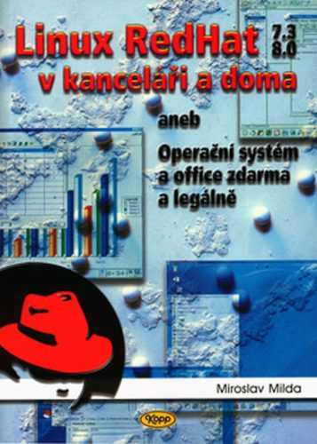 Linux RedHat v kanceláři a doma aneb Operační systém a office zdarma a legálně - Milda Miroslav - 14