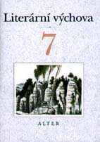 Literární výchova 7. ročník ZŠ - Pracovní sešit - Lískovcová M.