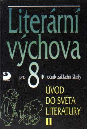 Literární výchova 8 - Úvod do světa literatury II - Nezkusil