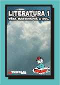 Literatura 1.r. SŠ - dějiny - Martinková Věra