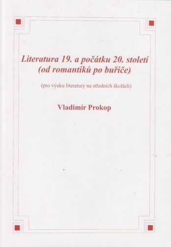 Literatura 19. a počátku 20.století - Prokop Vladimír
