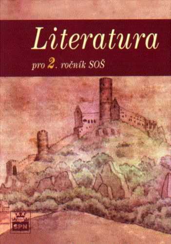 Literatura pro 2.r. SOŠ - Soukal Josef