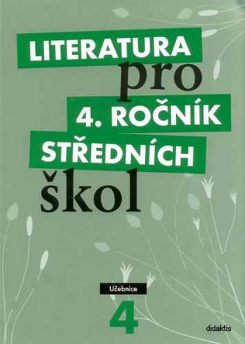 Literatura pro 4. ročník SŠ - učebnice - Andree L. a kolektiv - A4