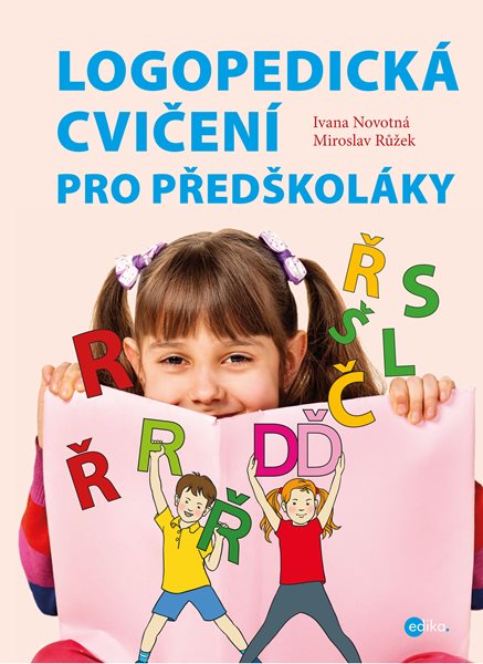 Logopedická cvičení pro předškoláky - Ivana Novotná - 21x30 cm