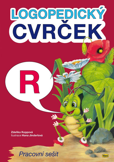Logopedický cvrček - R - Koppová Zdeňka