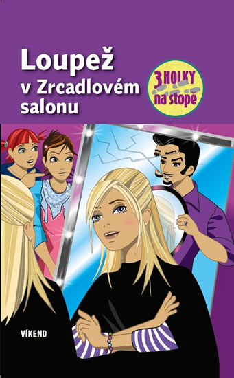 Loupež v zrcadlovém salonu - Tři holky na stopě - Sol Mira - 12